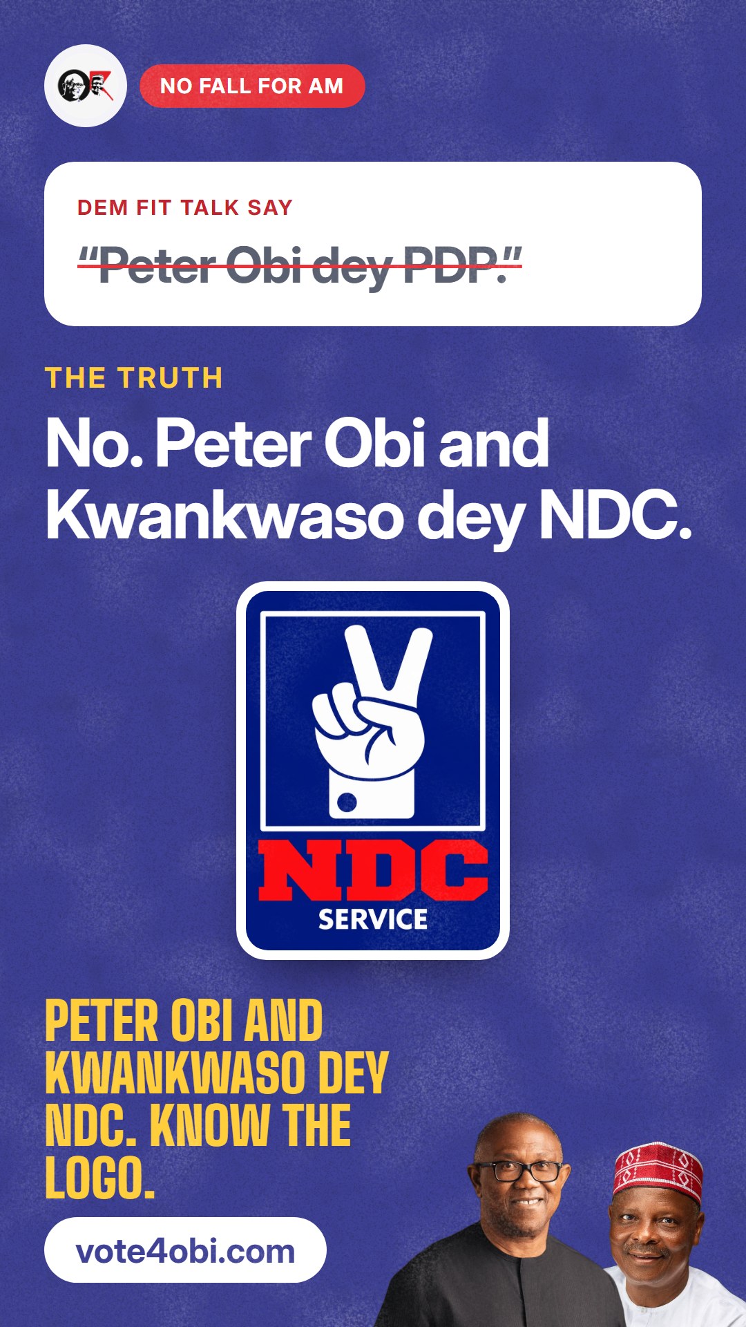 “Peter Obi dey PDP.”