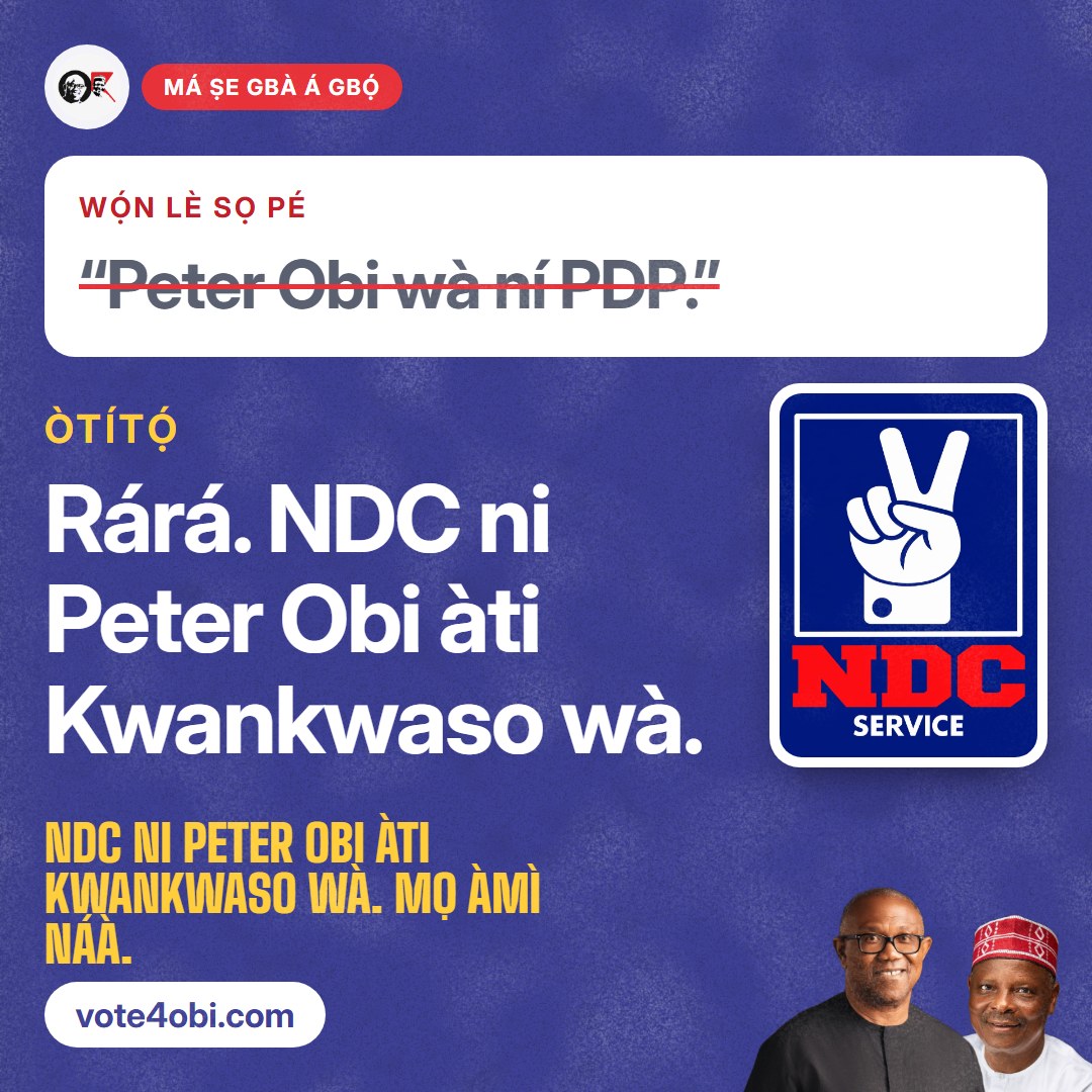 “Peter Obi wà ní PDP.”