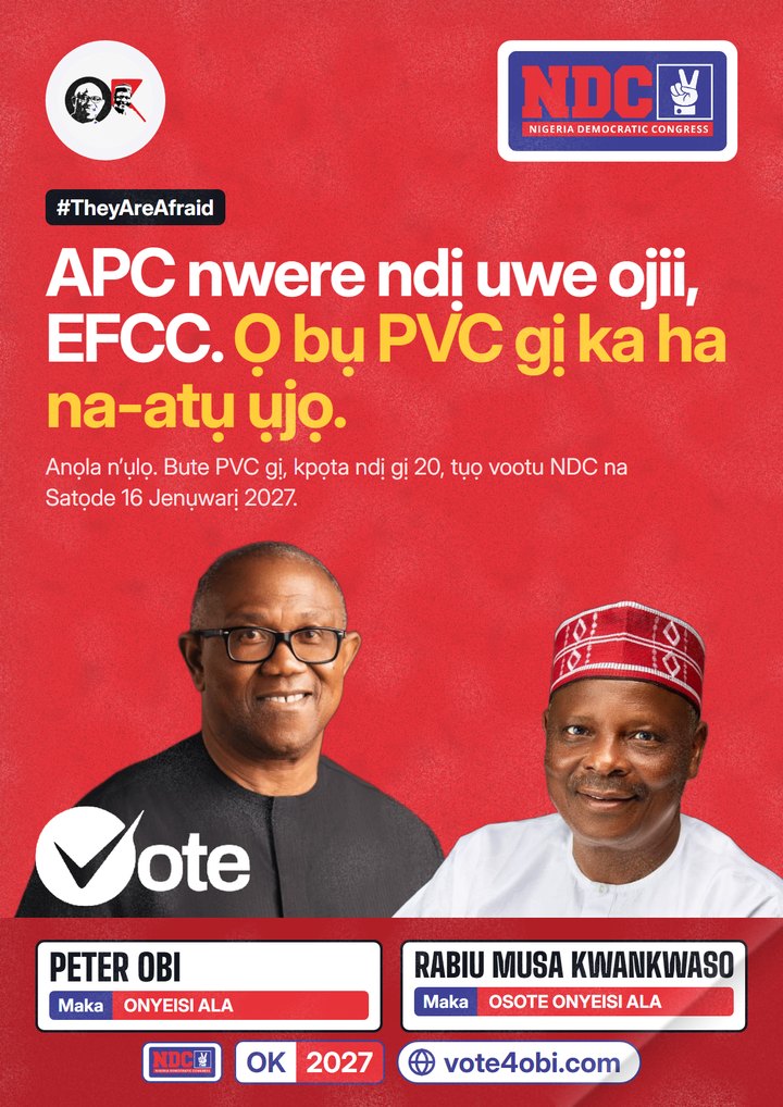 APC nwere ndị uwe ojii, EFCC. Ọ bụ PVC gị ka ha na-atụ ụjọ.