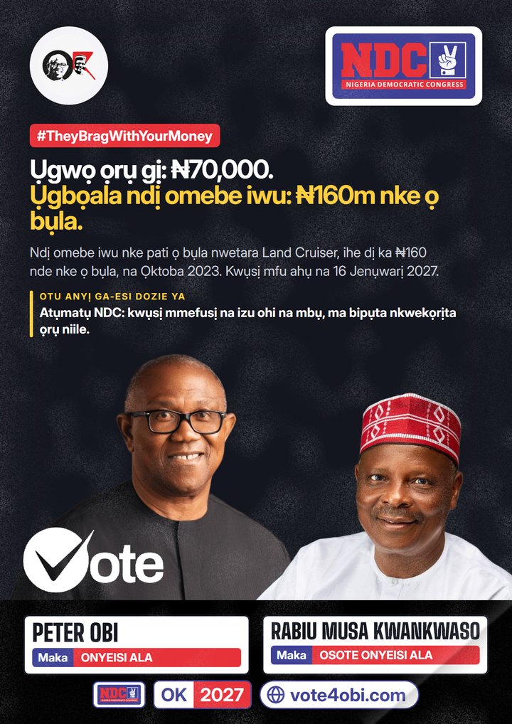 Ụgwọ ọrụ gị: ₦70,000. Ụgbọala ndị omebe iwu: ₦160m nke ọ bụla.