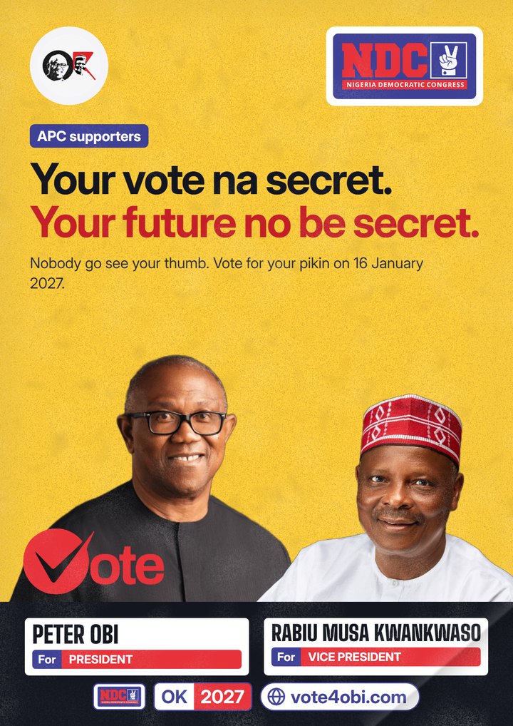 Your vote na secret. Your future no be secret.